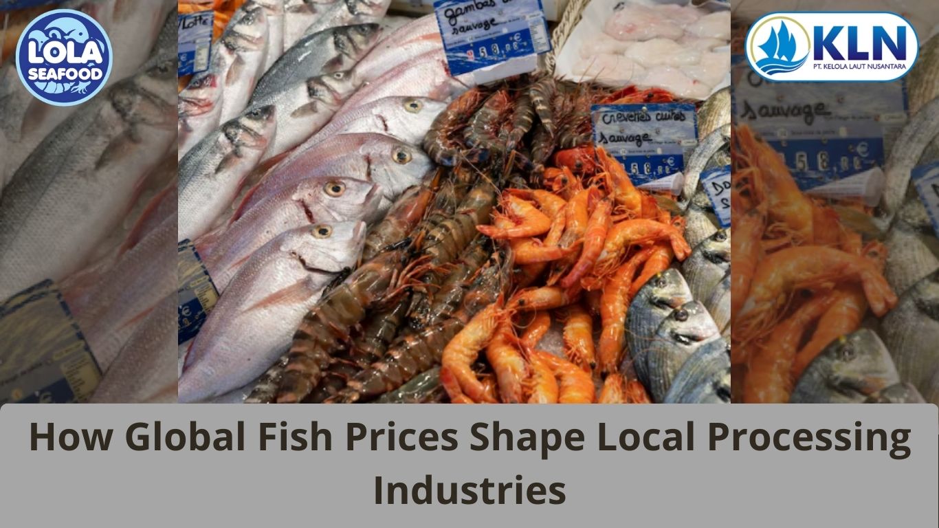 How Global Fish Prices Shape Local Processing Industries